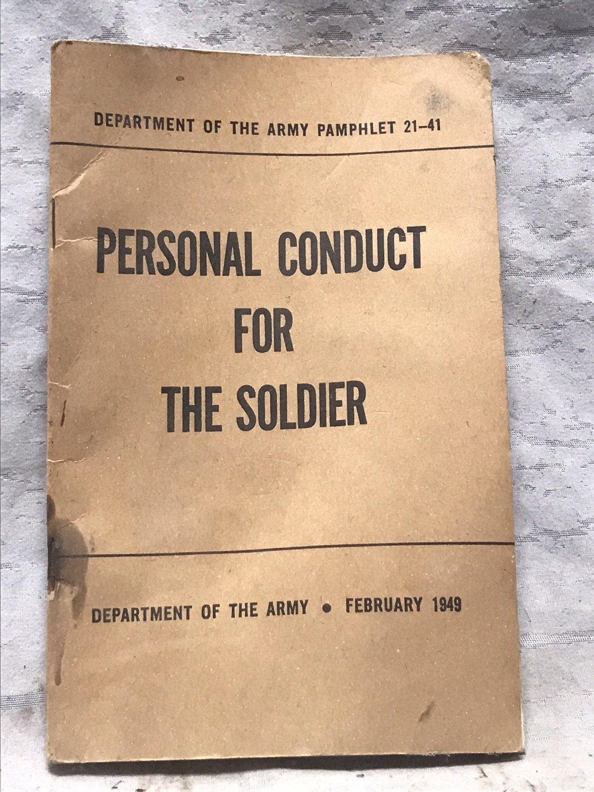 Personal Conduct For The Soldier Department Of The Army 1949