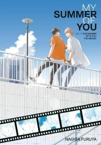 Nagisa Furuya The Summer With You: The Sequel (My Summer of You Vol. (Paperback)