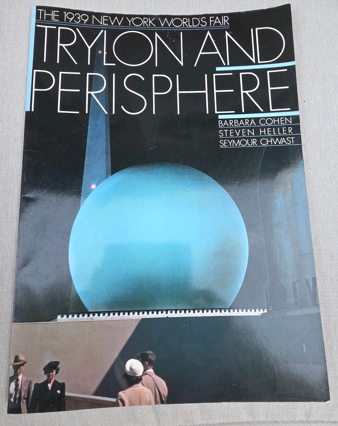 Trylon and Perisphere 1939 New York World’s Fair Book Cohen Heller Chwast 1989