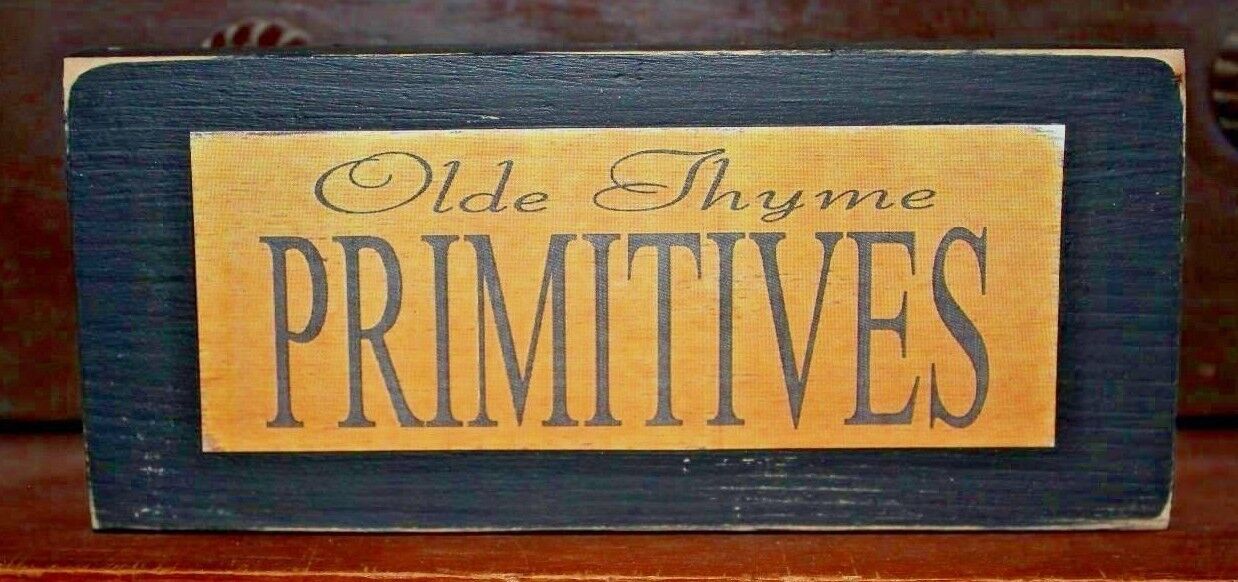 Old Thyme Primitives Farmhouse Rustic Wooden Sign Block Shelf Sitter 2.5X5.5