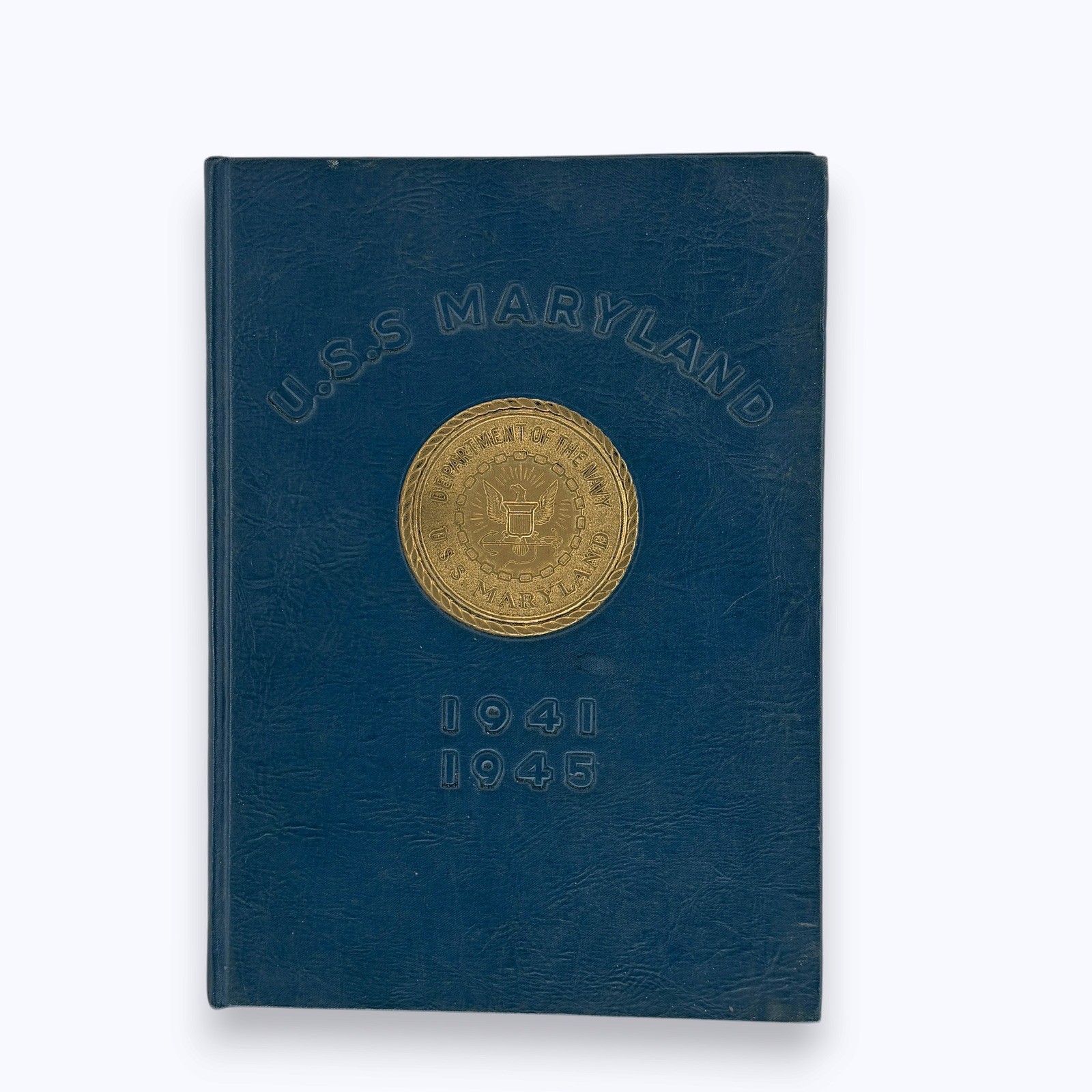 USS Maryland 1941-1945 WWII Cruise Book First Edition 1946 Navy History Blue