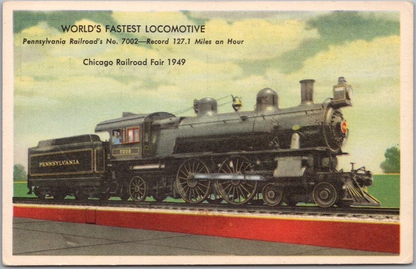 c1949 CHICAGO RAILROAD FAIR Postcard Pennsylvania RR World\'s Fastest Locomotive