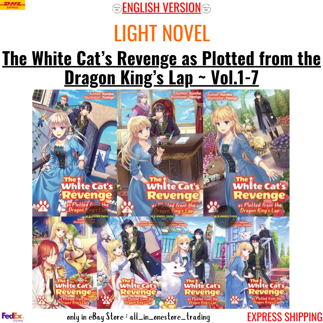The White Cat’s Revenge as Plotted from the Dragon King’s Lap Light Novel 1-7