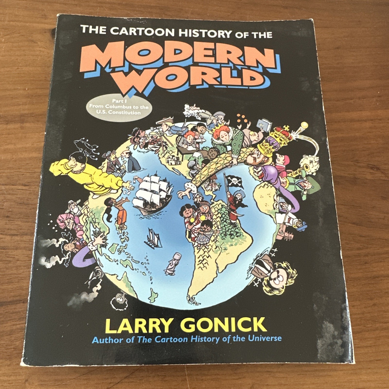 The Cartoon History of the Modern World Part 1 Pt. 1, First Edition First Print