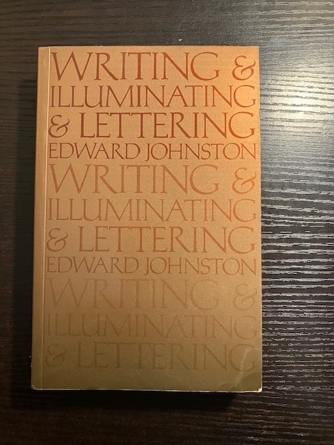 Writing and Illuminating and Lettering  by Edward Johnston, Illustrated