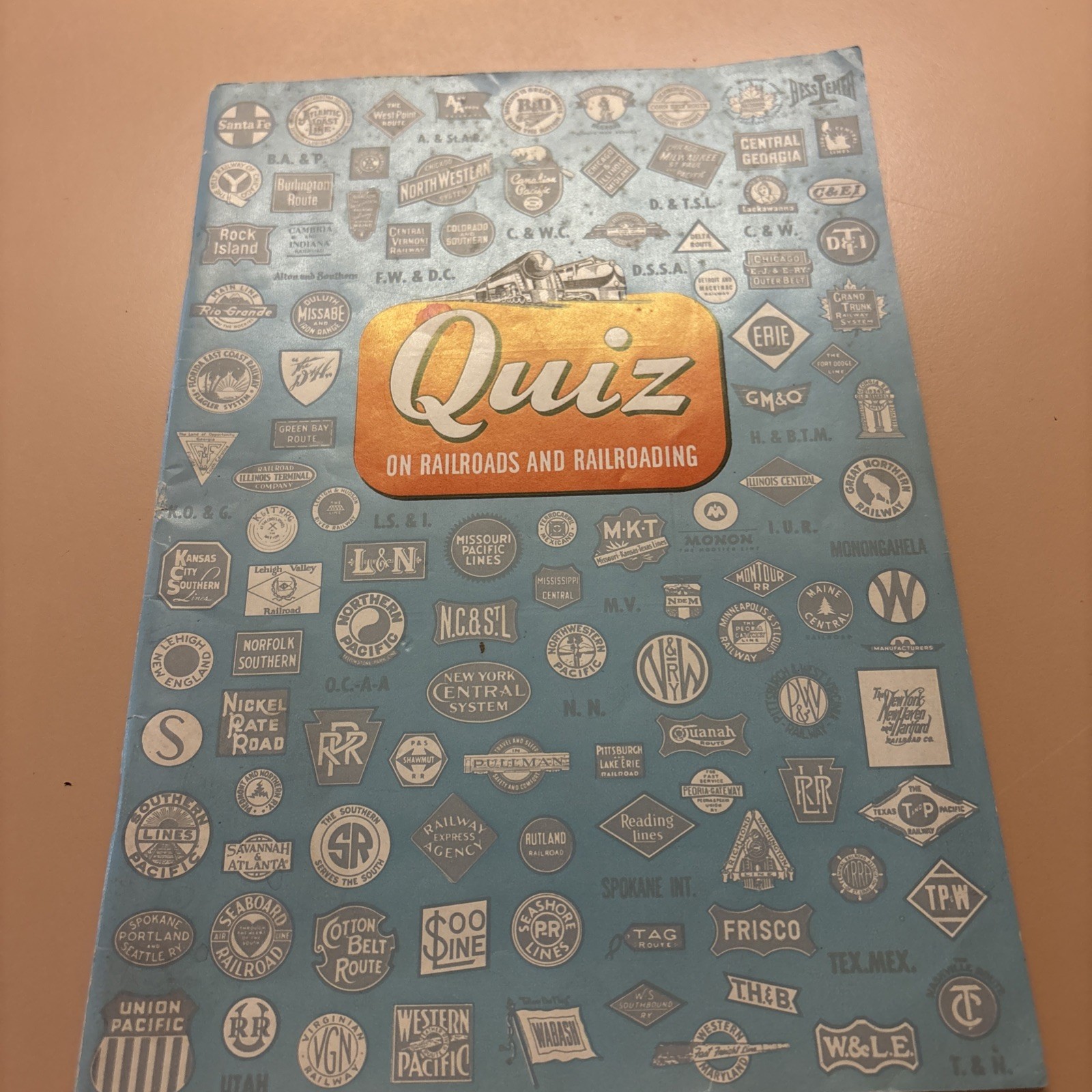 “Quiz”on Railroads and Railroading Association of American Railroads 1947 70 pgs