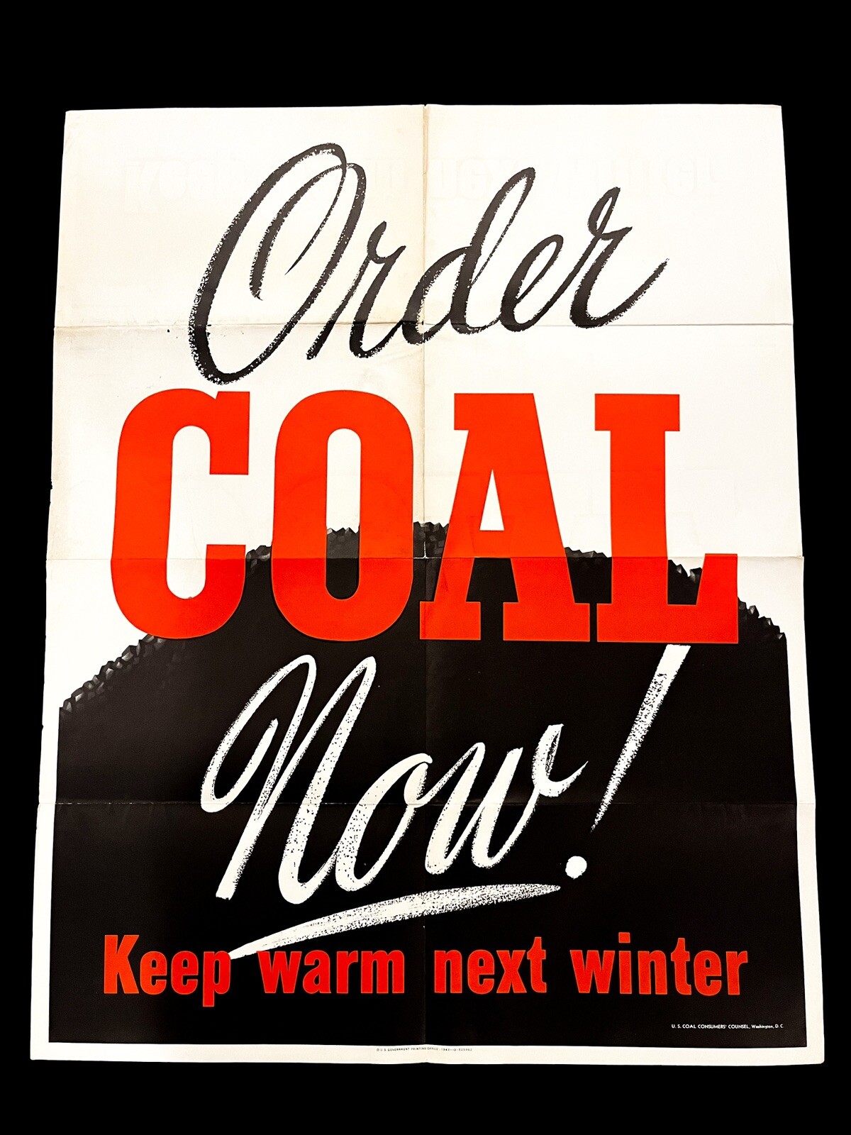 ORIGINAL Order Coal Now WW2 WWII Propaganda Poster 1943 RARE Vintage Red Black