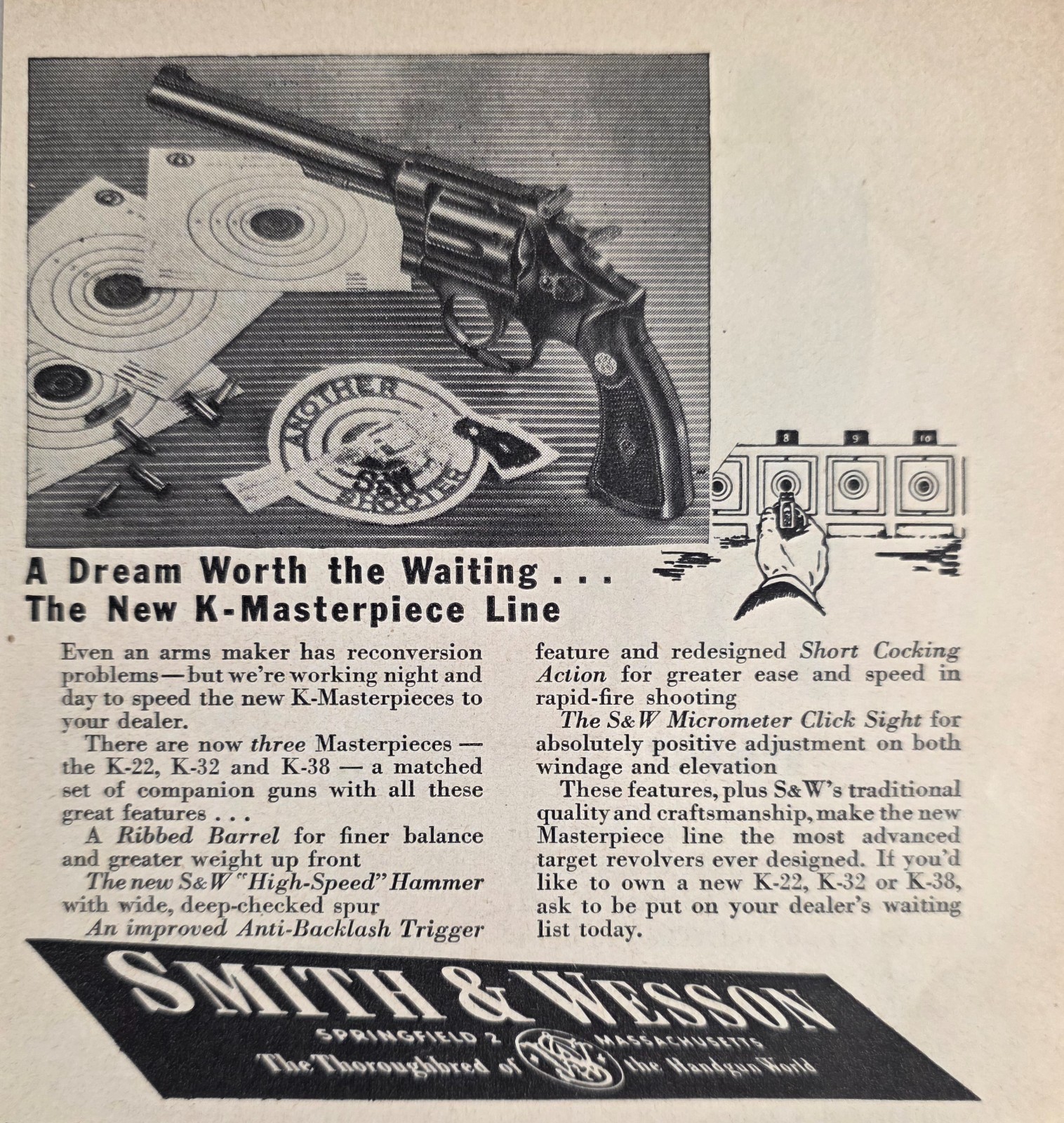 1946 Print Ad Smith & Wesson K-22, K-32, K-38 Revolvers Springfield,MA 1946 Print Ad Smith & Wesson K-22, K-32, K-38 Revolvers Springfield,MA