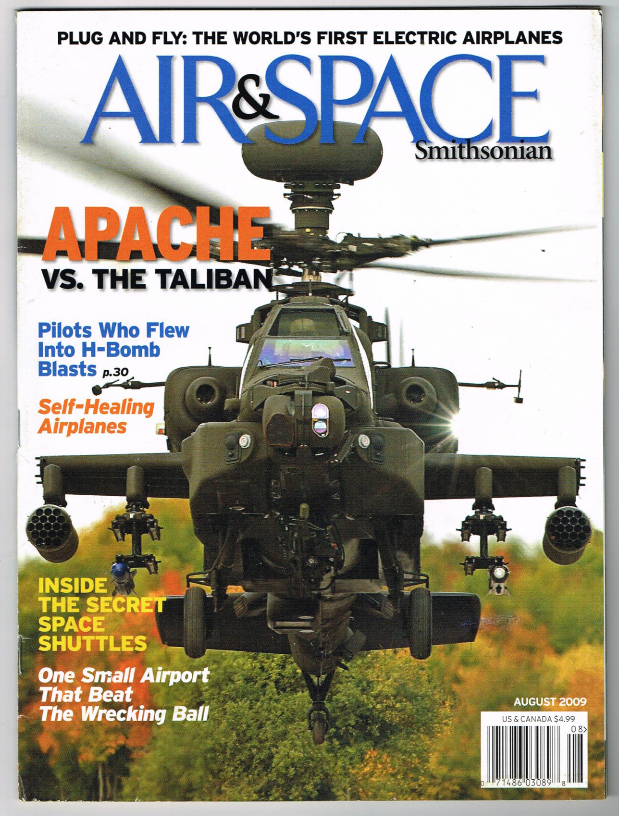 Smithsonian AIR & SPACE magazine August 2009 the Apache Chopper, Electric Plane