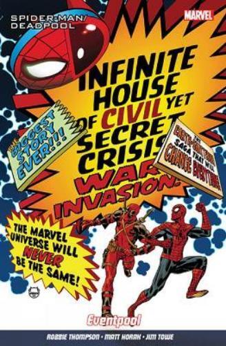 Robbie Thompson Spider-man/deadpool Vol. 9: Eventpool (Paperback) (UK IMPORT)