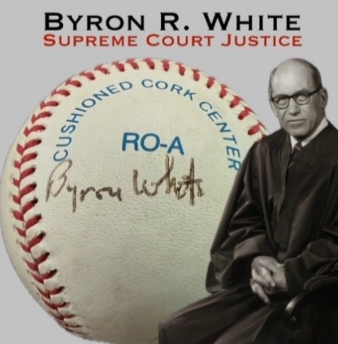 RARE Byron White (Died 2002) JSA Autograph Signed Baseball SUPREME COURT JUSTICE