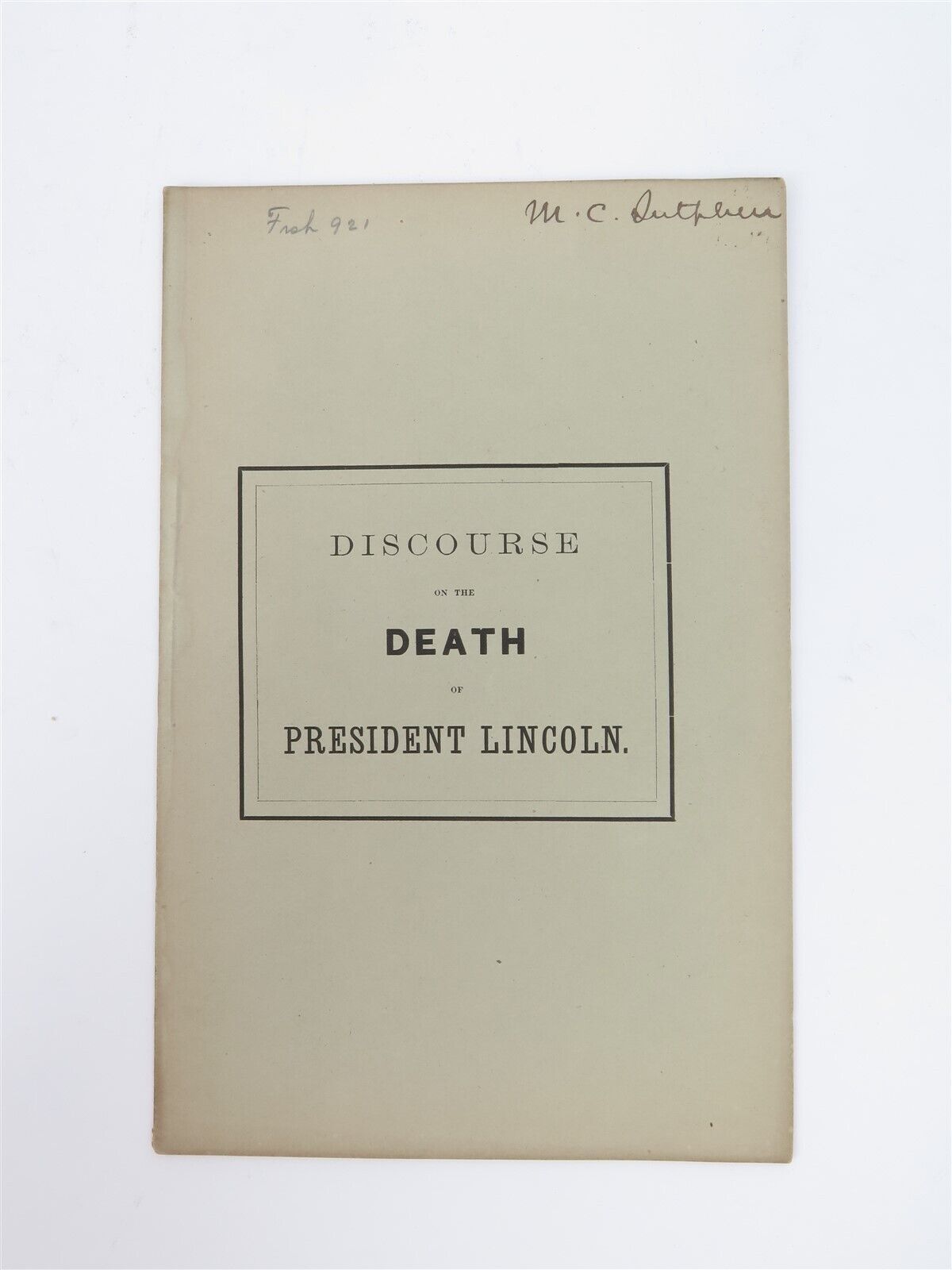 RARE CIVIL WAR 1865 Morris Sutphen Discourse on the death of Abraham Lincoln