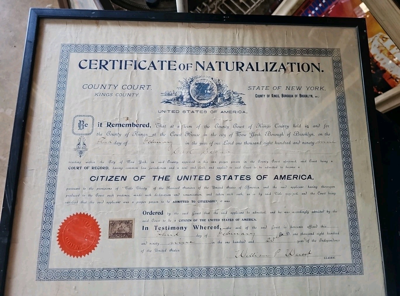Framed Certificate of Naturalization 1899 King’s County BROOKLYN New York Framed Certificate of Naturalization 1899 King’s County BROOKLYN New York