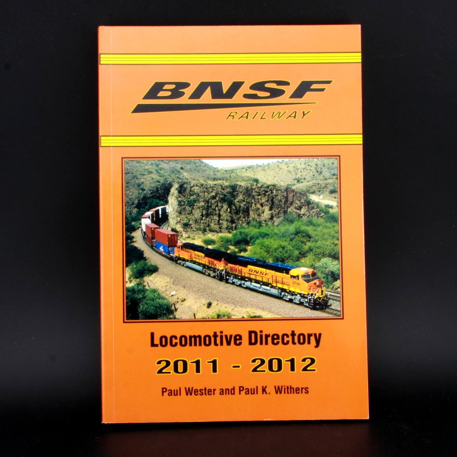 BNSF Railway Locomotive Directory 2011-2012 Softcover Book by Paul Wester