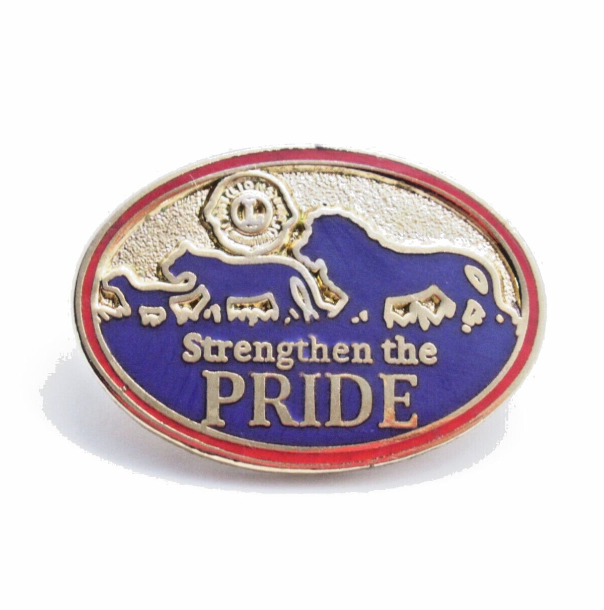 Strengthen The Pride - Lions Clubs International - Lion Scene - Vintage Pin
