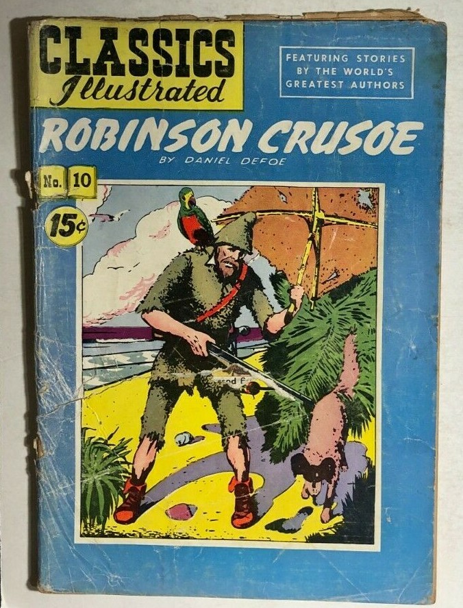 CLASSICS ILLUSTRATED #10 Robinson Crusoe by Daniel Defoe (HRN 114) VG