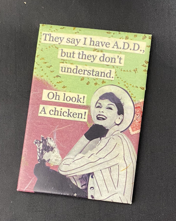 Retro They Say I have A.D.D. But they Don't Understand Refrigerator Magnet 3