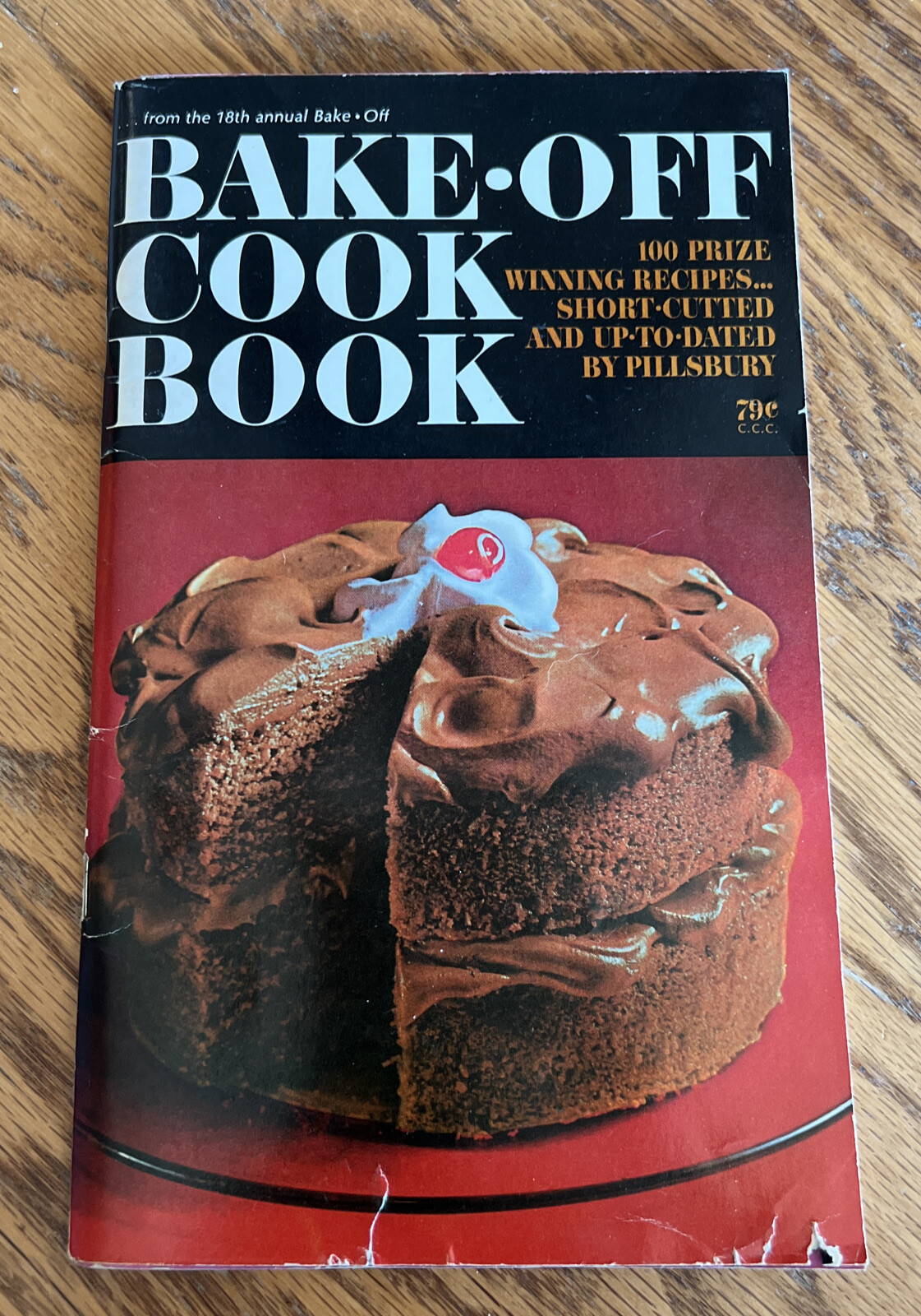 Pillsbury Bake - Off Cook Book From Pillsbury\'s 18th Annual Bake - Off - 1967
