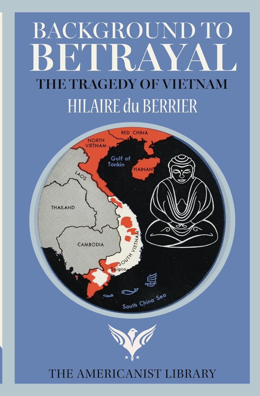 BACKGROUND TO BETRAYAL: The Tragedy of Vietnam
