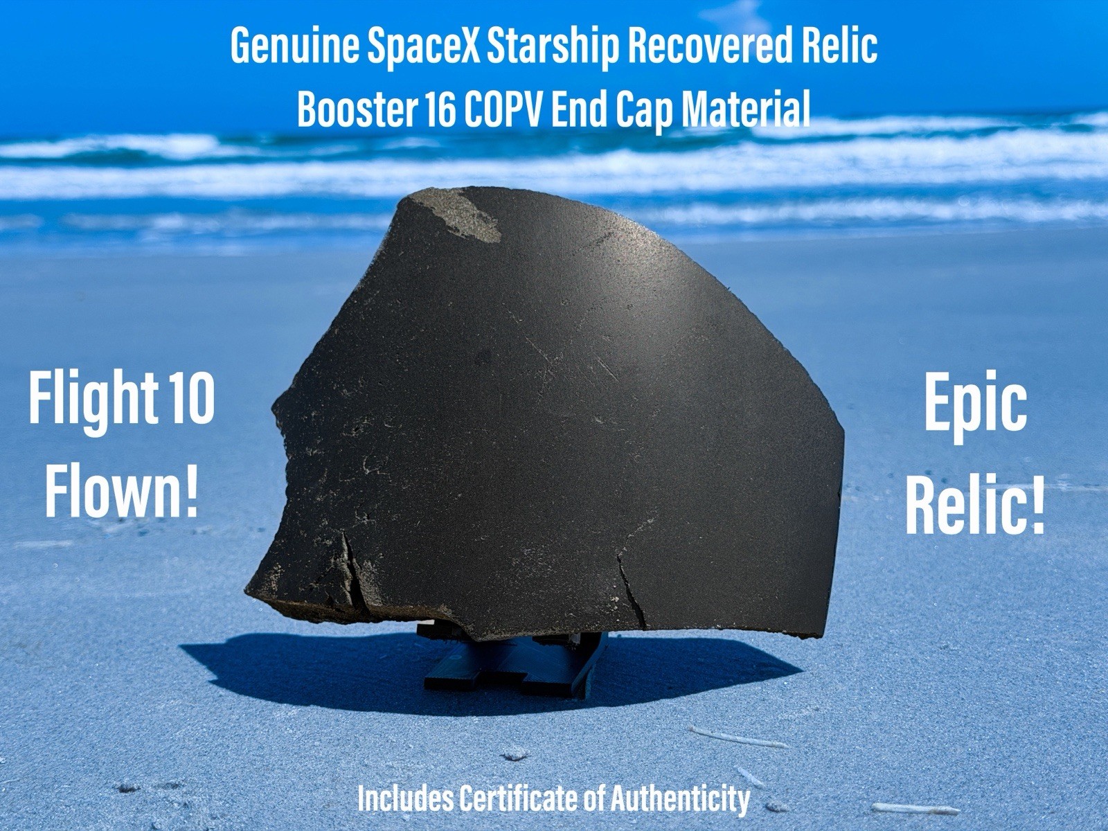 SpaceX Starship Historic Flight 10 Super Heavy Booster Relic COPV Cap Material L