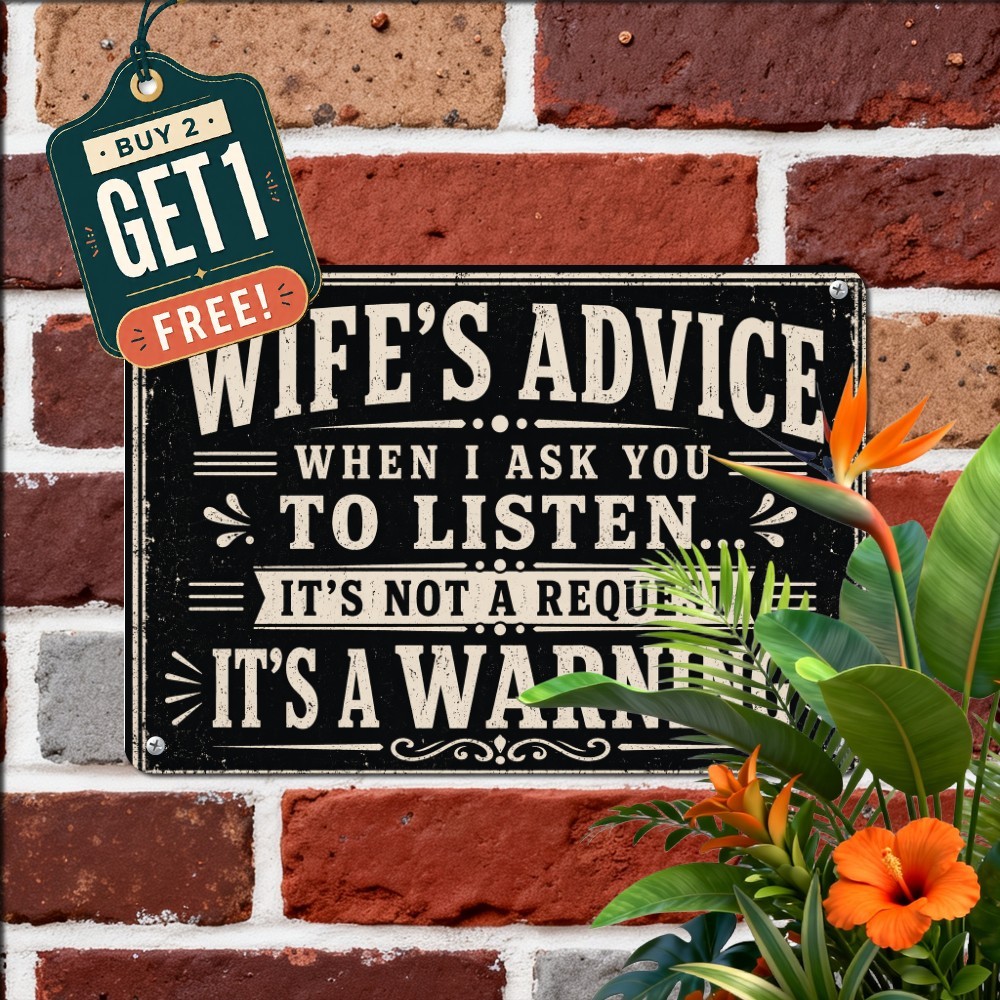 Wife Advice Sarcastic Tin Sign Funny Marriage Living Room Metal Decor Plaque