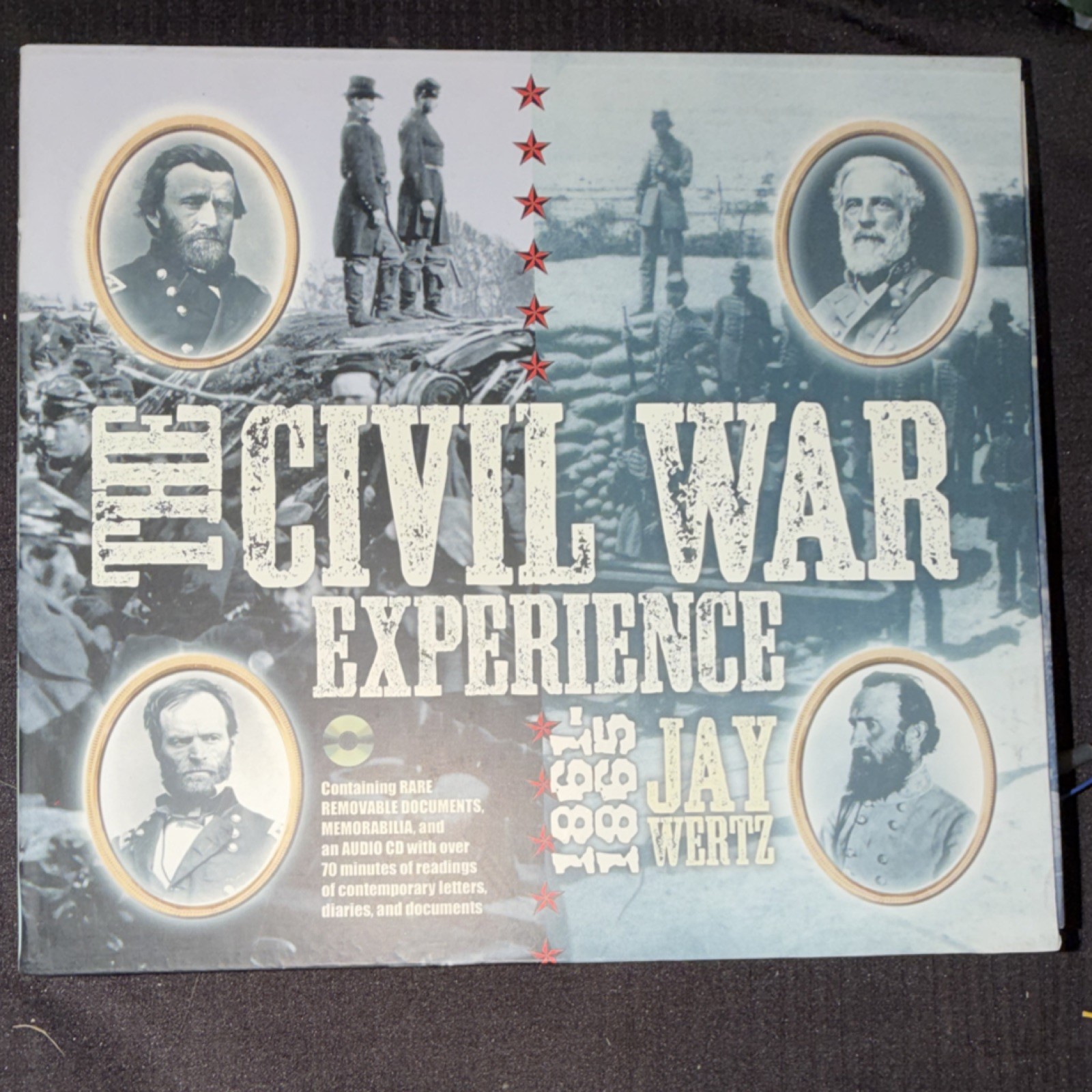 The Civil War Experience 1861-1865 by Jay Wertz Militaria Original Book