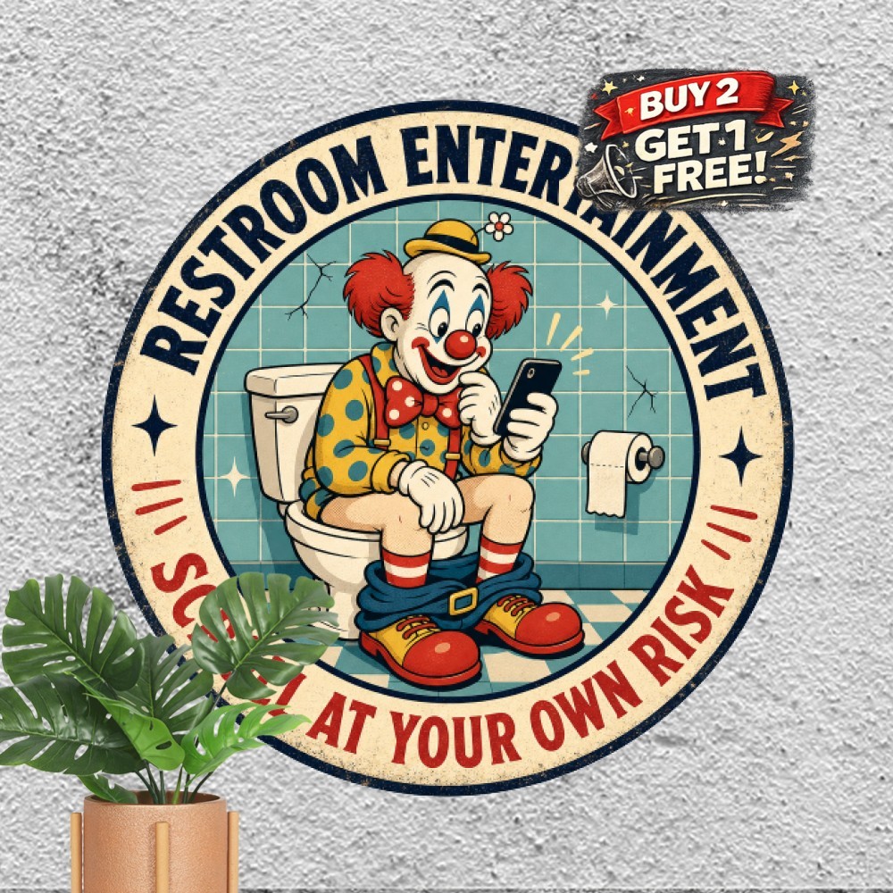 Funny Circus Clown Sarcastic Round Tin Sign Whimsical Man Cave Metal Wall Plaque
