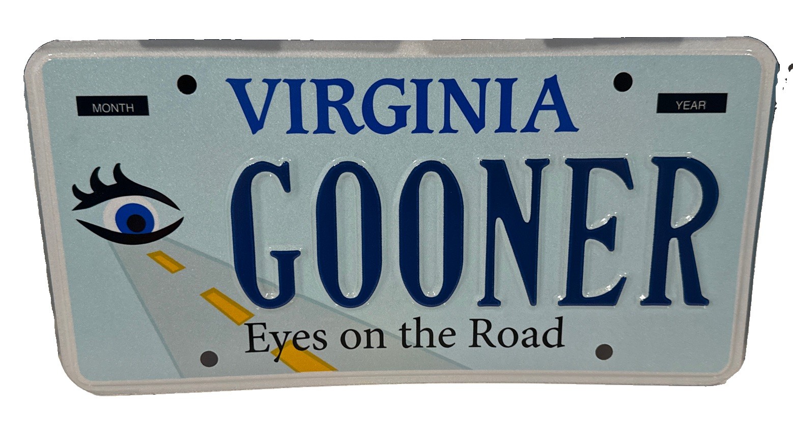 Exp Va Vanity Personalized License Plate Funny GOONER Eyes On The Road Sign Tag