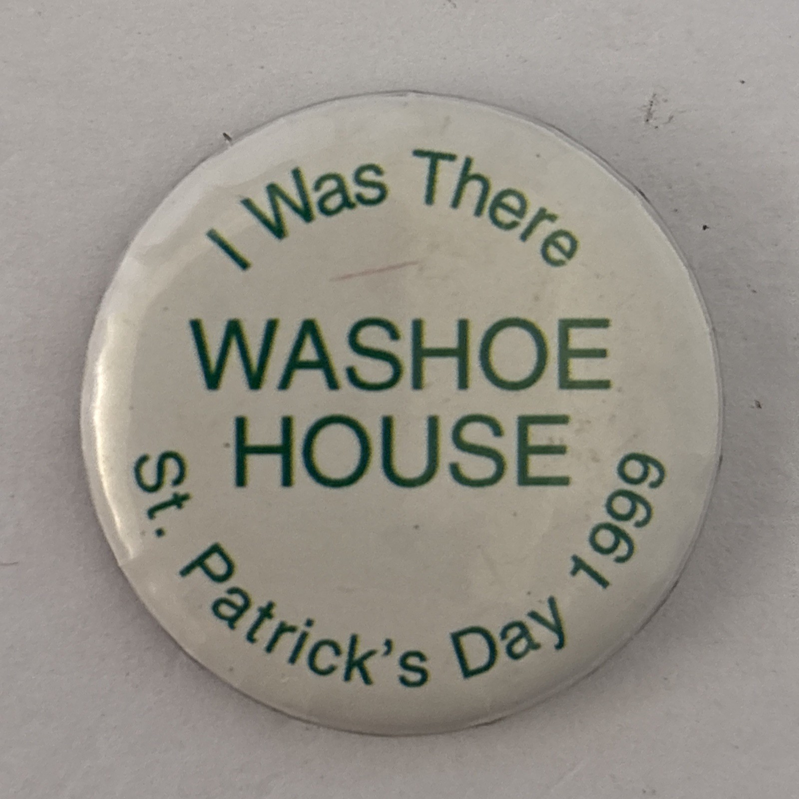 Vintage Petaluma Sonoma County Washoe House 1999 St. Patrick\'s Day Pin