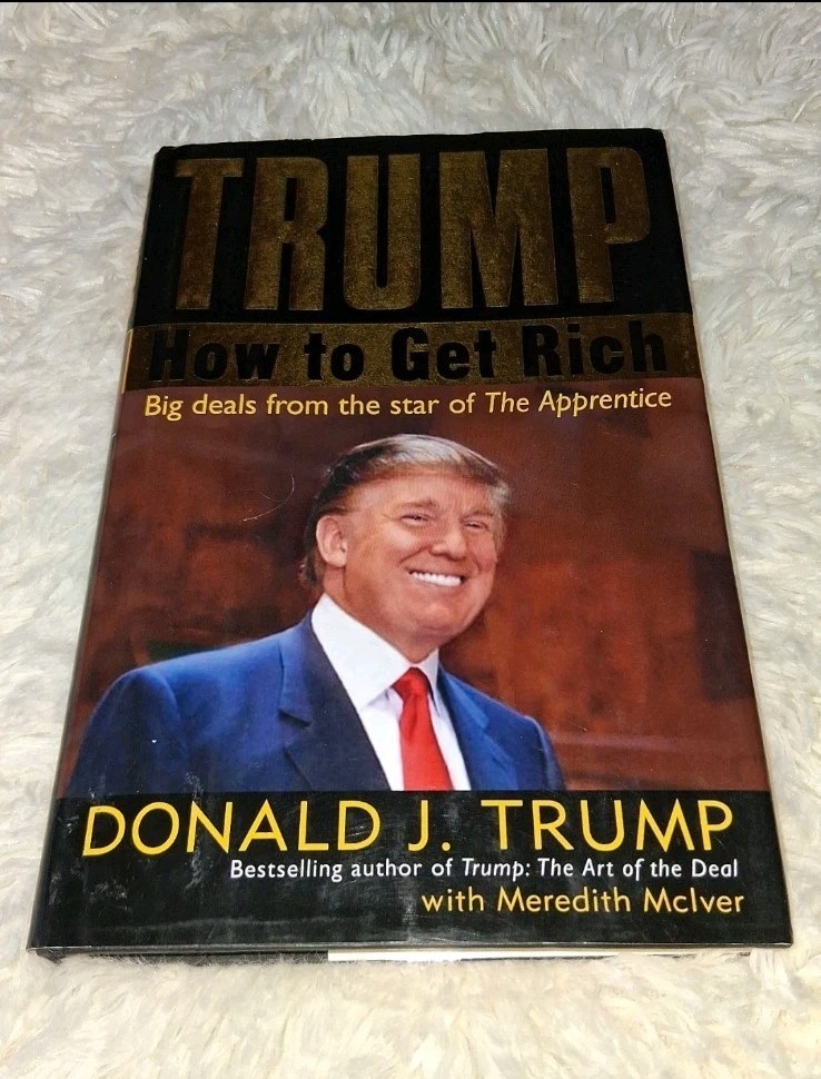 trump how to get rich First Edition 