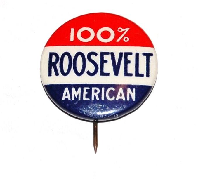 1936 Franklin D. Roosevelt FDR 100% AMERICAN pinback button political PRESIDENT
