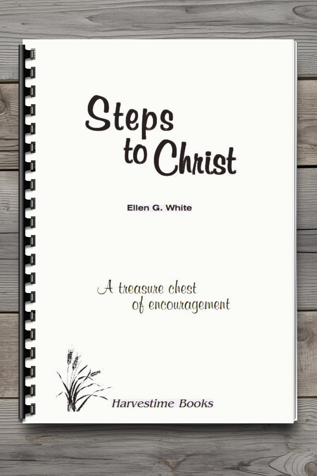 Steps to Christ Ellen G. White Christian Devotional Book Comb Bound 128 Pages