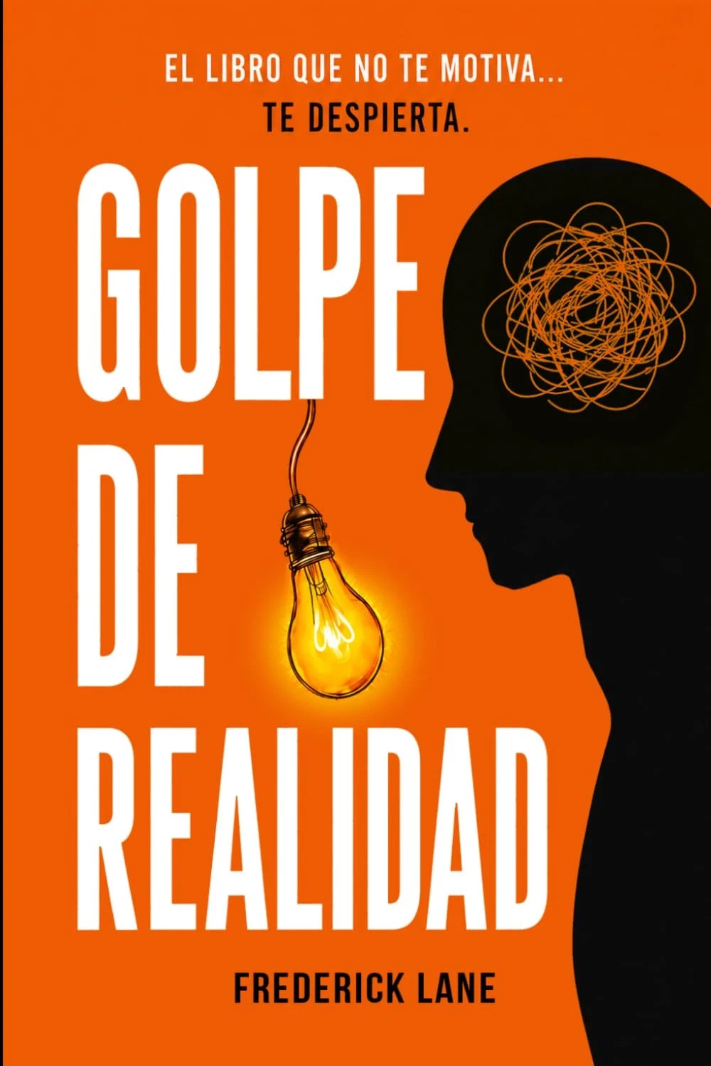 GOLPE DE REALIDAD (Spanish Edition)