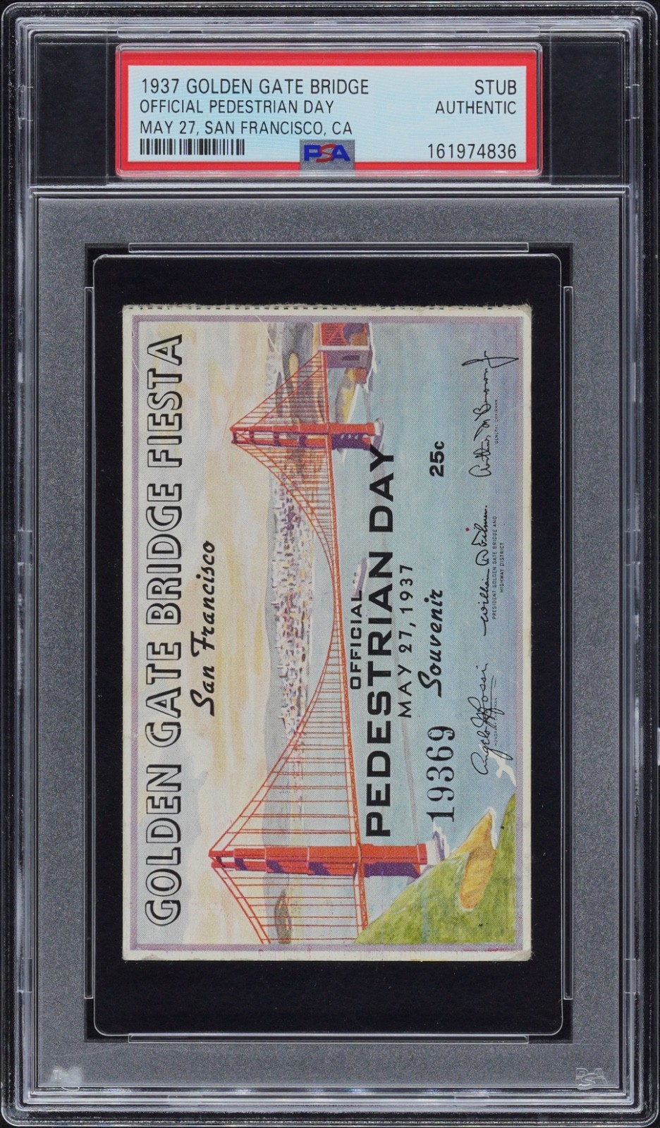 1937 Golden Gate Bridge Official Pedestrian Day Ticket PSA Authentic