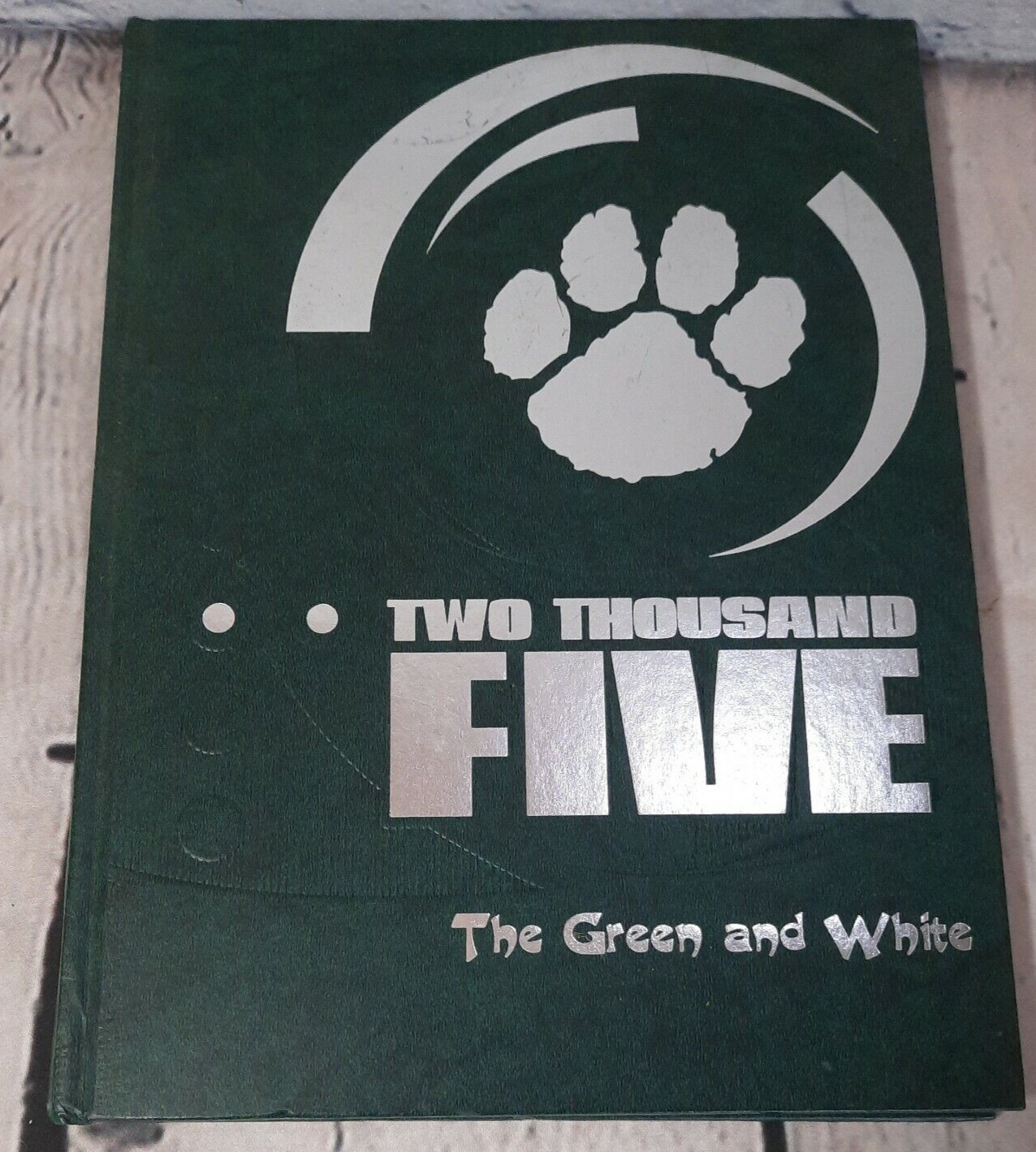 2005 Paden City High School Yearbook Annual The Green and White West Virginia WV
