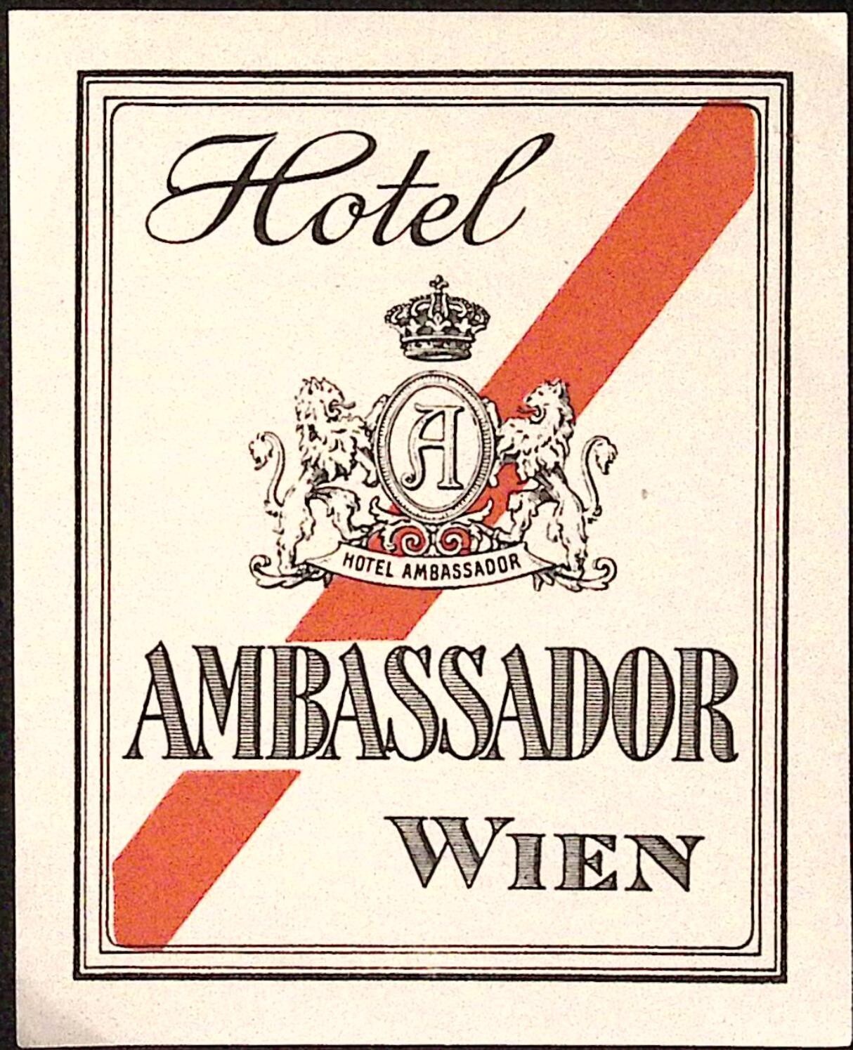 c1940s Hotel Ambassador Wien Austria Luggage Label 3.25 x 4.5\