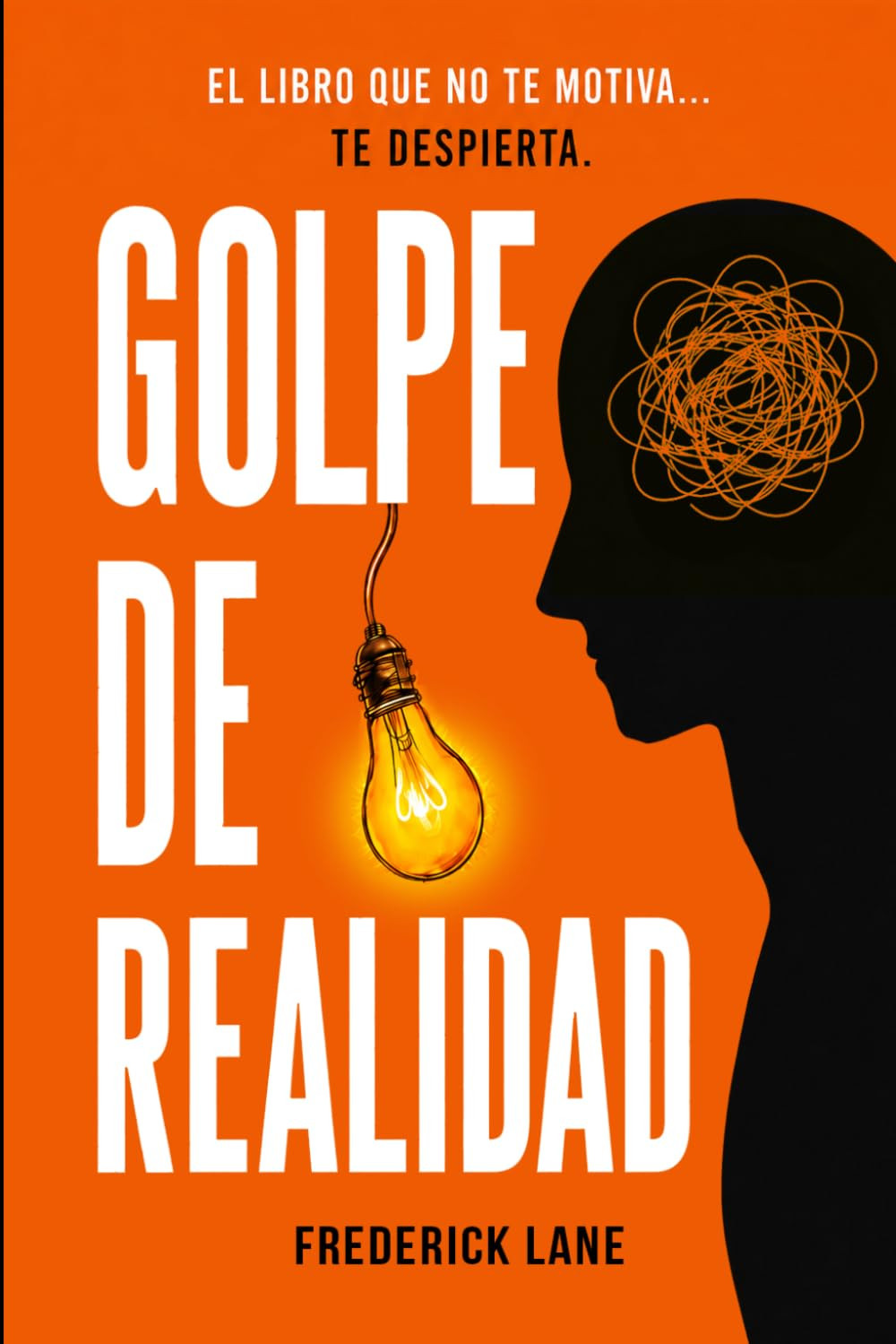 GOLPE DE REALIDAD (Spanish Edition)
