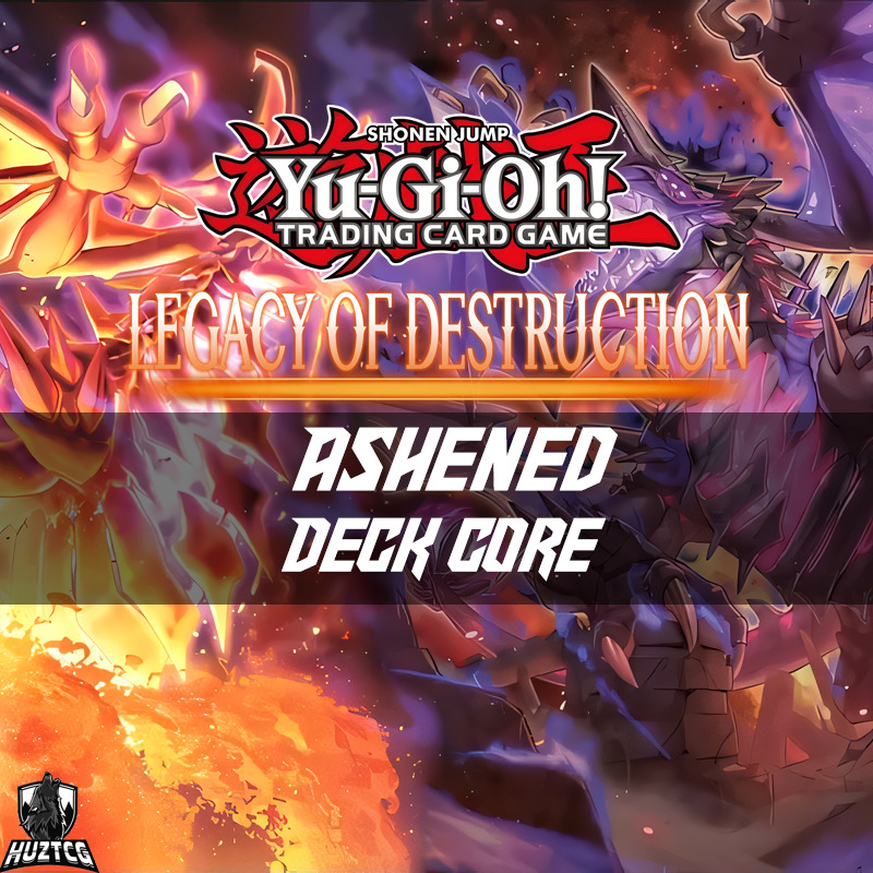 Yugioh - Ashened Complete Deck Core/Playset (21 Cards) - LEDE