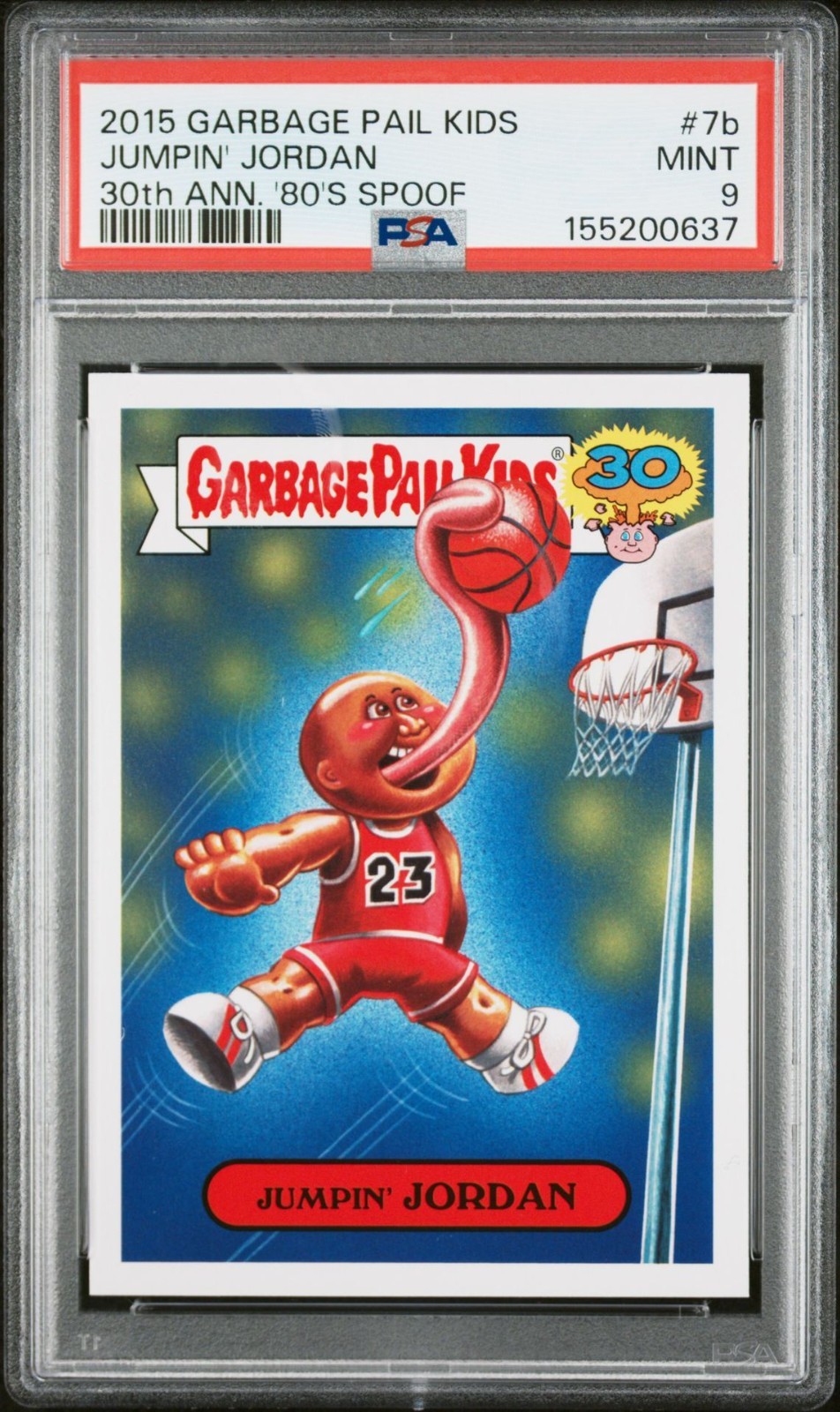 2015 Topps Garbage Pail Kids 30th Anniversary JUMPIN' JORDAN 7b Card PSA 9 MINT 2015 Topps Garbage Pail Kids 30th Anniversary JUMPIN' JORDAN 7b Card PSA 9 MINT