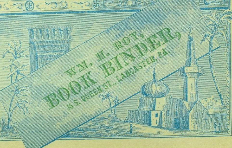 1870\'s-80\'s WM. H. Roy Book Binder, Lancaster Ancient City Scene Trade Card F101
