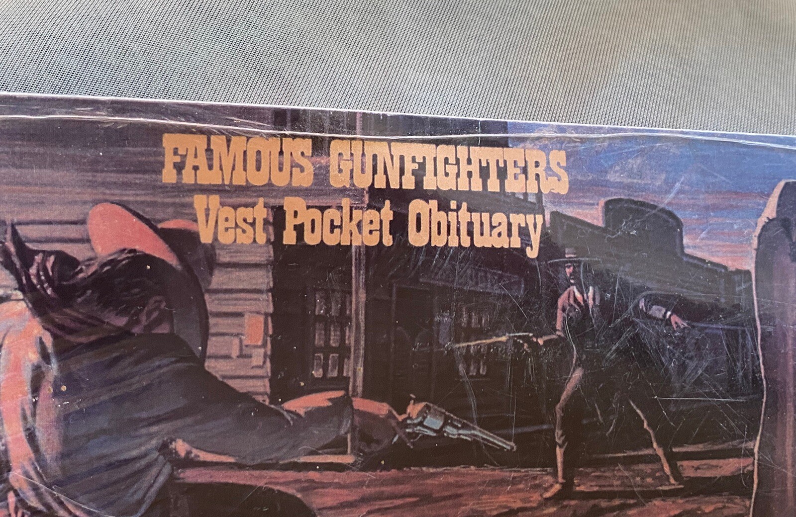 VTG Famous Gunfighters Vest Pocket Obituary 1992 Yuma Crossing Foundation