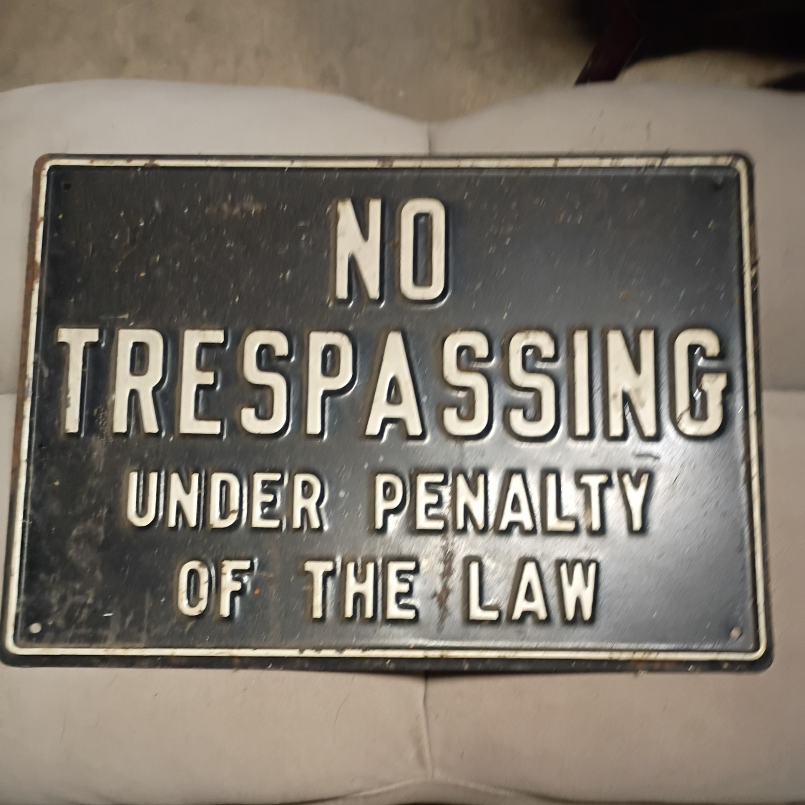 Vintage 1940’sEmbossed heavy metal NO TRESPASSING UNDER PENALTY OF THE LAW SIGN 