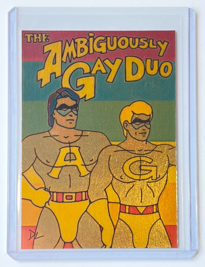 Ace & Gary Gold Plated Limited Artist Signed “The Ambiguously Gay Duo” Card 1/1