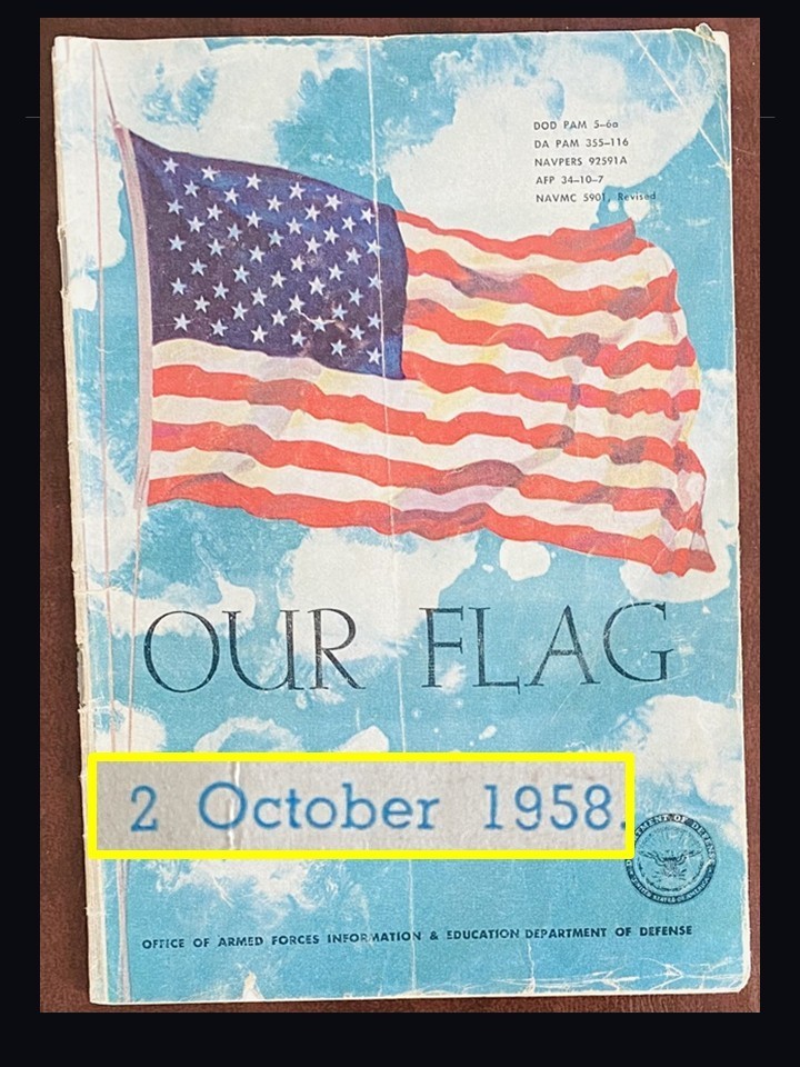 OUR FLAG 49 STARS OCTOBER 2, 1958 UNITED STATES DOD FLAGS OF THE REVOLUTION