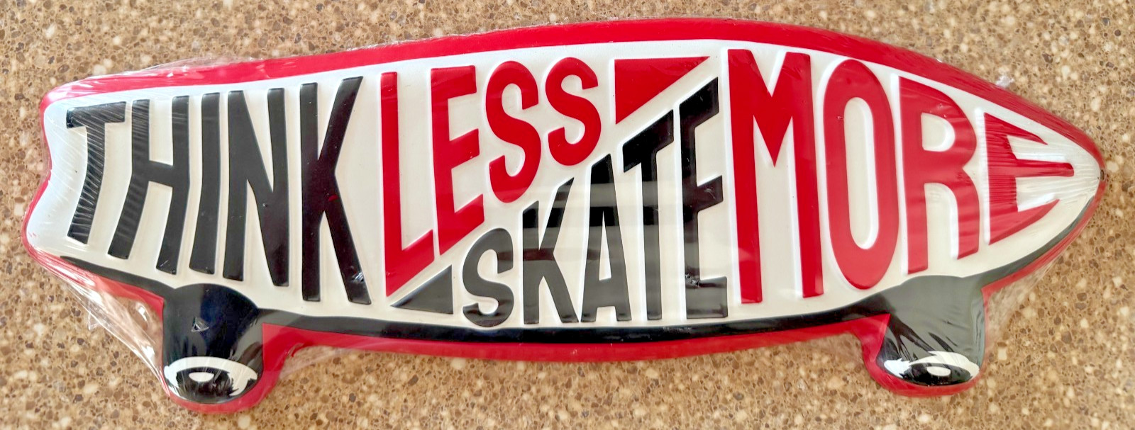 THINK LESS SKATE MORE metal sign parts skateboard trucks wheels skate shop NEW