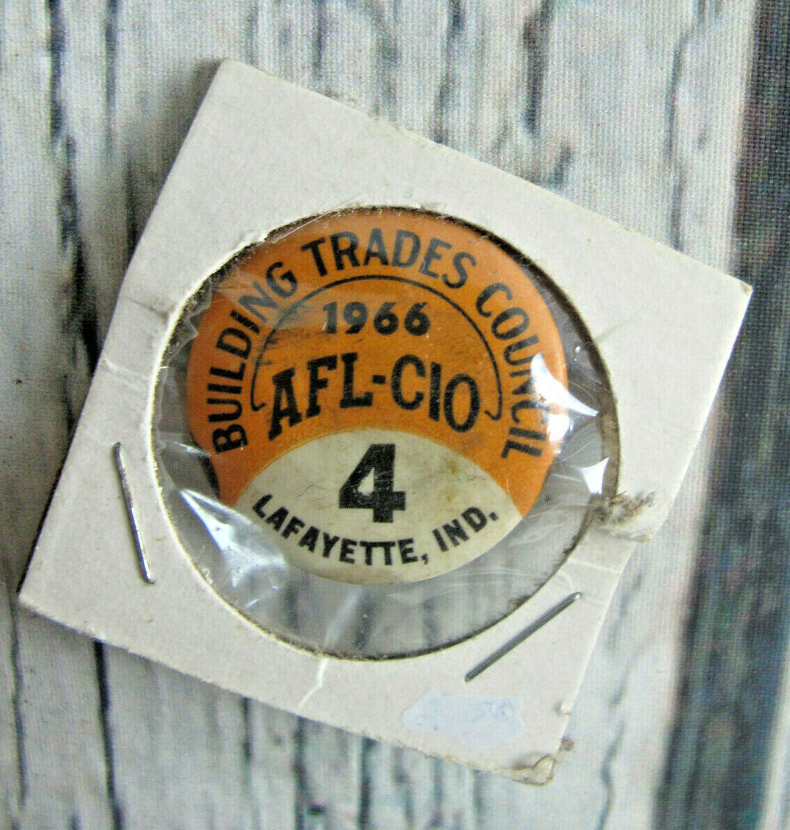 Lafayette Indiana 1966 Building Trades Council AFL-CIO Button Pin Back Vtg