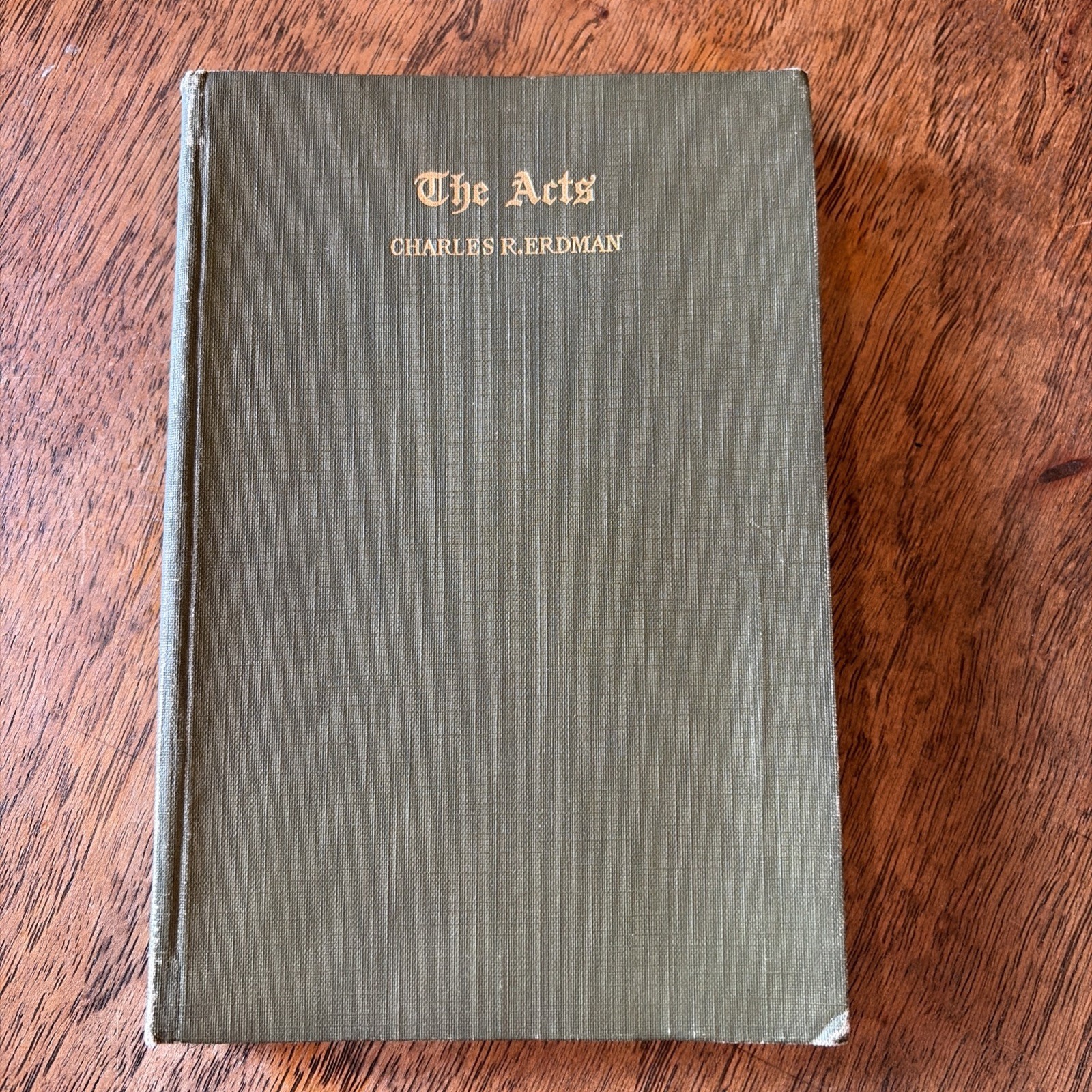 The Acts: An Exposition - Charles R. Erdman (1920) Westminster Press HC