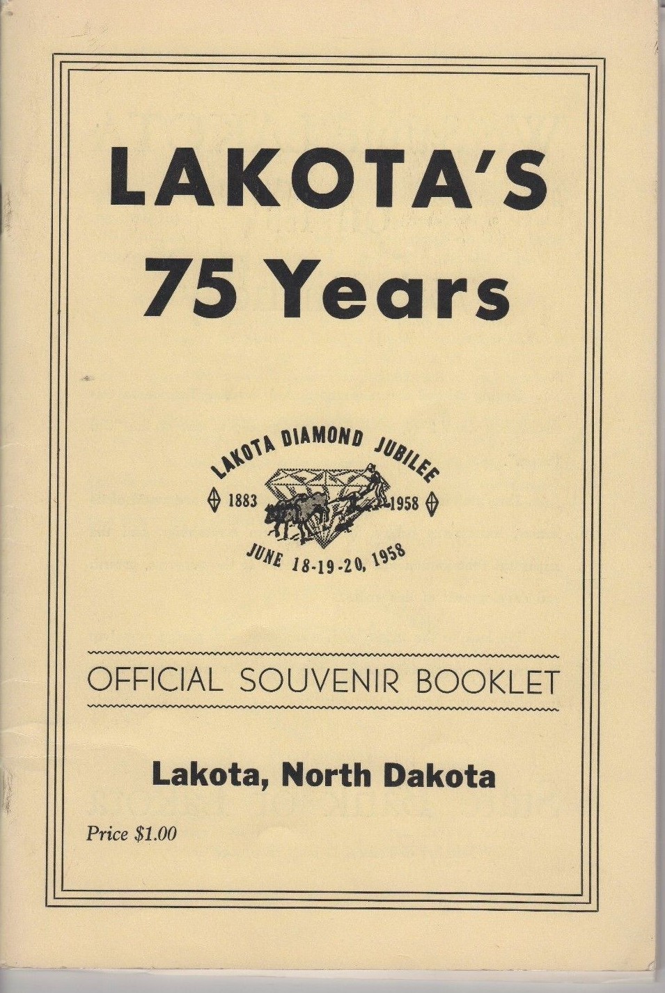 Lakota\'s 75 Years-Lakota North Dakota Diamond Jubilee Souvenir Booklet+Map+