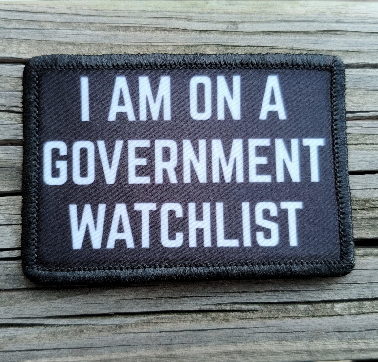 Government Watchlist Morale Patch Hook and Loop Army Tactical Funny 2A Gear