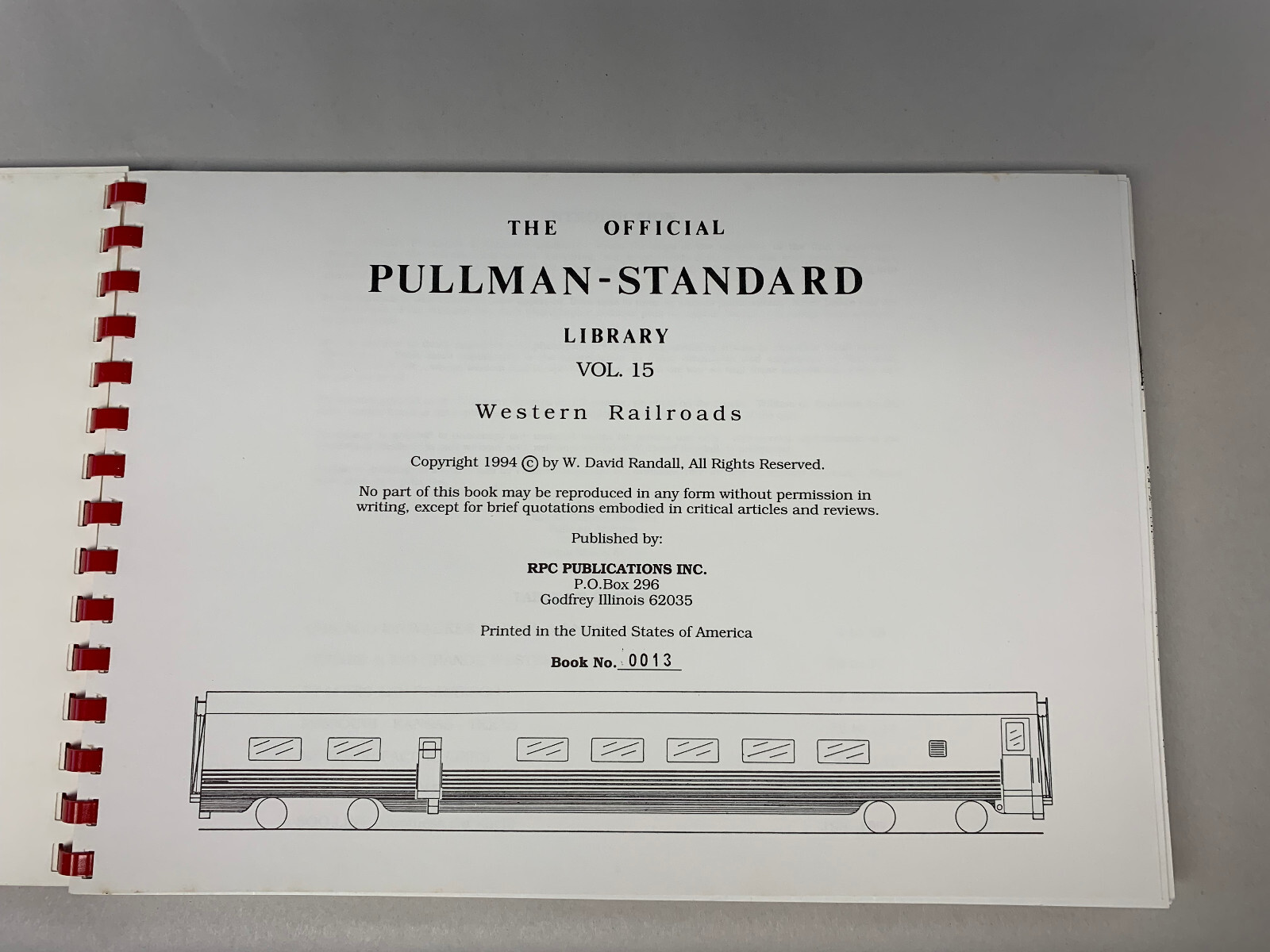 JULY 4TH SALE OFFICIAL PULLMAN STANDARD VOL 15 WESTERN RR'S  MILW RD DRGW SLSF
